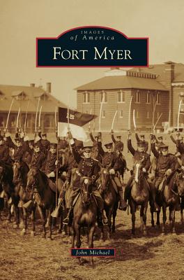 Fort Myer - John Michael