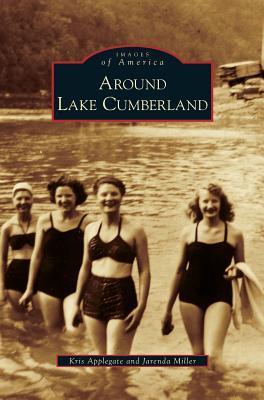 Around Lake Cumberland - Kris Applegate