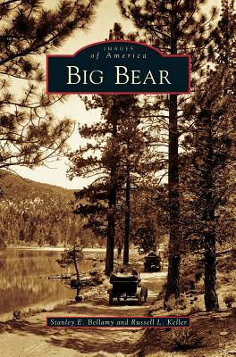 Big Bear - Stanley E. Bellamy