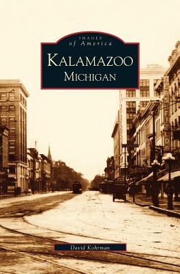 Kalamazoo, Michigan - David Kohrman
