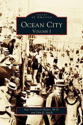 Ocean City: Volume I - Nan Devincent-hayes