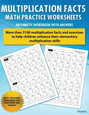 Multiplication Facts Math Worksheet Practice Arithmetic Workbook With Answers: Daily Practice guide for elementary students - Shobha