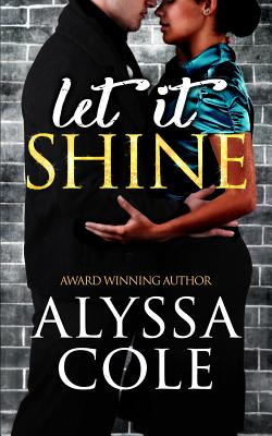 Let It Shine - Alyssa Cole