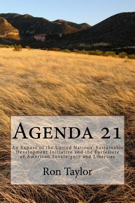 Agenda 21: An Expose of the United Nations - Ron Taylor