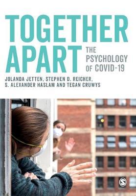 Together Apart: The Psychology of Covid-19 - Jolanda Jetten