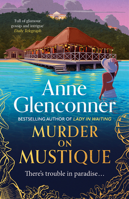 Murder on Mustique - Anne Glenconner