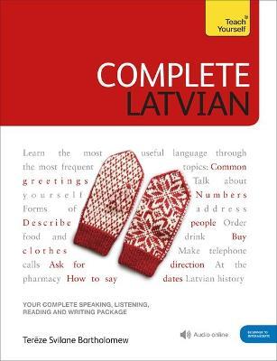 Complete Latvian - Tereze Svilane Bartholomew