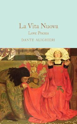 La Vita Nuova: Love Poems - Dante Alighieri
