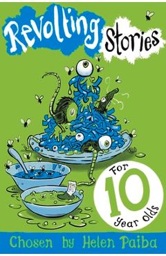 Poza produsului Revolting Stories for Ten Year Olds - Helen Paiba