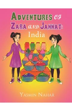 Coperta cărții 'Adventures of Zara and Jannat: India - Yasmin Nahar'