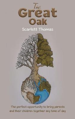The Great Oak - Scarlett Thomas