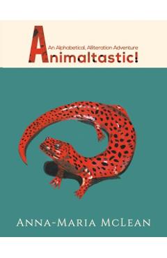 Poza produsului Animaltastic! - Anna-maria Mclean
