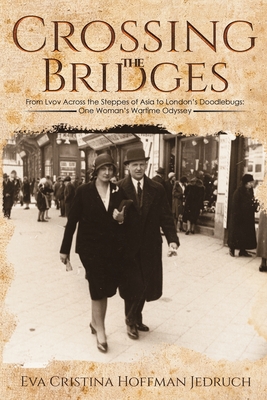 Crossing the Bridges - Eva Cristina Hoffman Jedruch