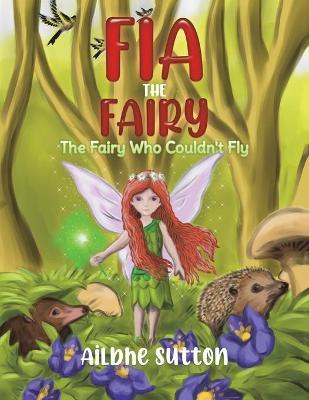 Fia the Fairy - Ailbhe Sutton