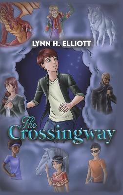 The Crossingway - Lynn H. Elliott
