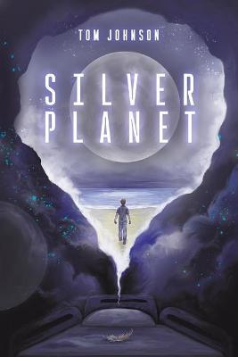 Silver Planet - Tom Johnson