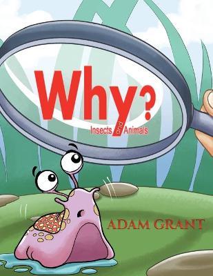 Why? - Adam Grant