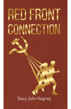 Poza produsului Red Front Connection - Stacy John Haigney