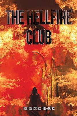 The Hellfire Club - Christopher Bolsover