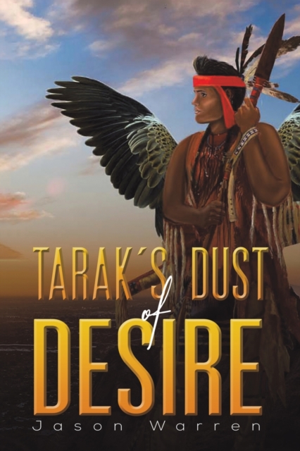 Tarak's Dust of Desire - Jason Warren