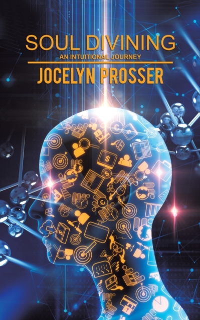 Soul Divining - Jocelyn Prosser