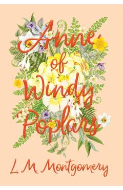 Anne of Windy Poplars - L. M. Montgomery