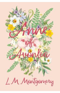 Anne of Avonlea - L. M. Montgomery