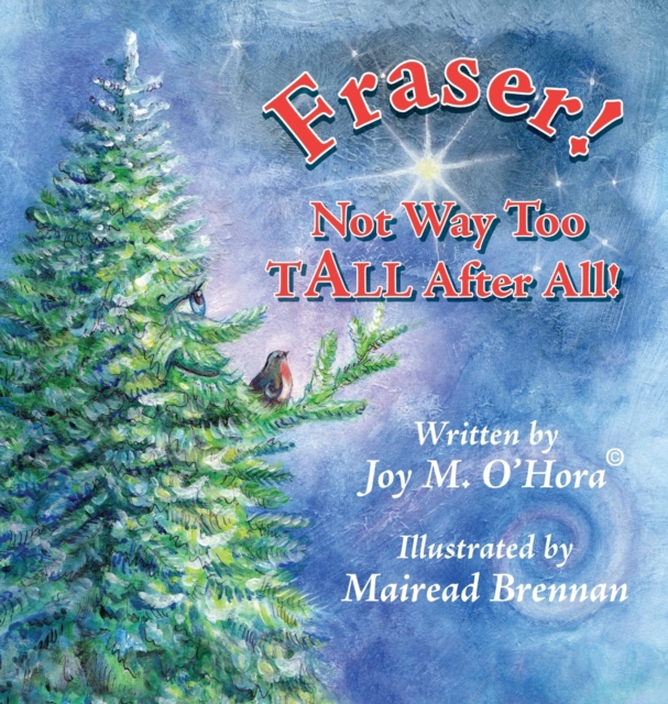 Fraser Not Way Too TALL After ALL - Joy M. O'hora