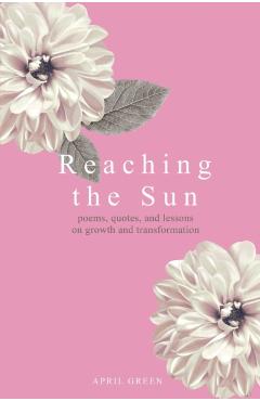 Reaching the Sun - April Green