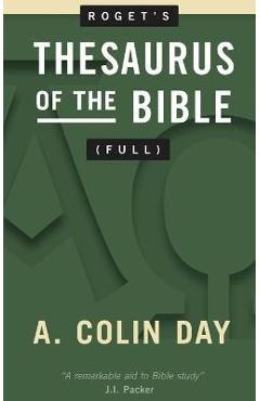 Poza produsului Roget's Thesaurus of the Bible (Full) - A. Colin Day