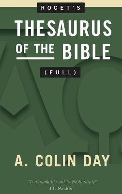 Roget's Thesaurus of the Bible (Full) - A. Colin Day