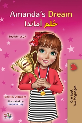 Amanda's Dream (English Arabic Bilingual Book for Kids) - Shelley Admont