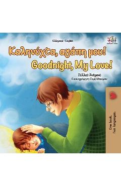 Coperta cărții 'Goodnight, My Love! (Greek English Bilingual Book) - Shelley Admont'