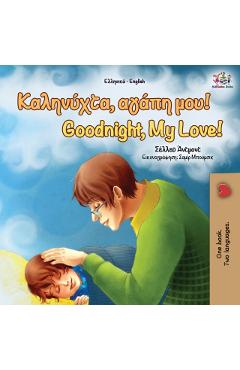Goodnight, My Love! (Greek English Bilingual Book) - Shelley Admont