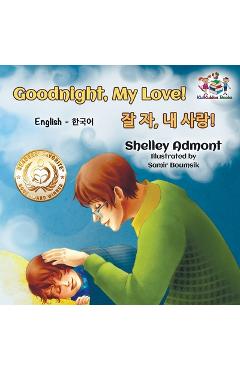 Coperta cărții 'Goodnight, My Love! (English Korean Children's Book): Bilingual Korean book for kids - Shelley Admont'