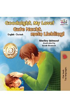 Coperta cărții 'Goodnight, My Love! (English German Children's Book): German Bilingual Book for Kids - Shelley Admont'