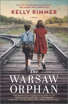 The Warsaw Orphan: A WWII Novel - Kelly Rimmer