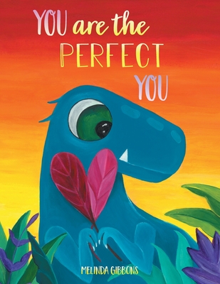 You are the Perfect You - Melinda Gibbons