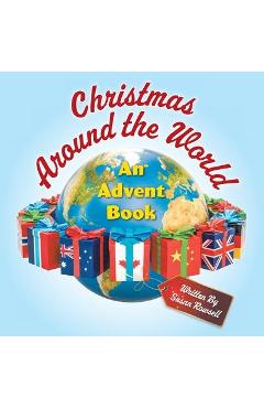 Poza produsului Christmas Around the World: An Advent Book - Susan Rowsell