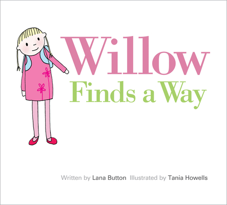 Willow Finds a Way - Lana Button