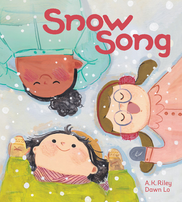 Snow Song - A. K. Riley