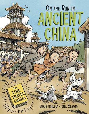 On the Run in Ancient China - Linda Bailey