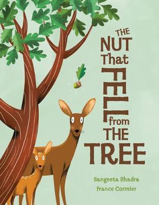 The Nut That Fell from the Tree - Sangeeta Bhadra