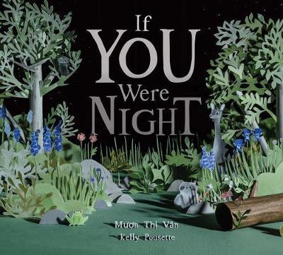 If You Were Night - Muon Thi Van