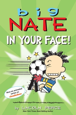Big Nate: In Your Face!, 24 - Lincoln Peirce