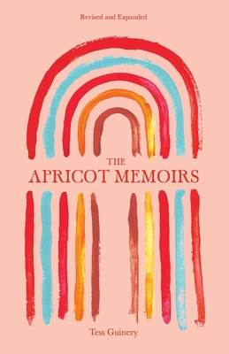 The Apricot Memoirs - Tess Guinery
