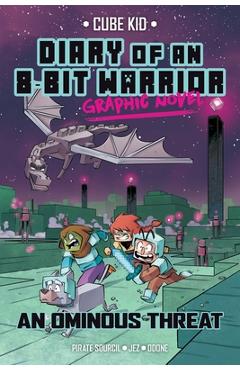 Coperta cărții 'Diary of an 8-Bit Warrior Graphic Novel, 2: An Ominous Threat - Pirate Sourcil'