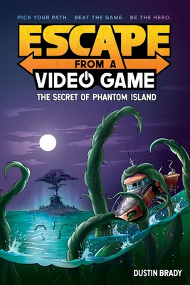 Escape from a Video Game, 1: The Secret of Phantom Island - Dustin Brady