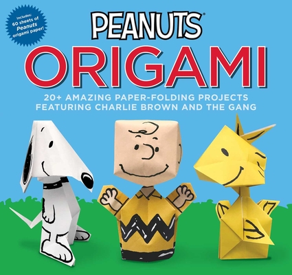 Peanuts Origami: 20+ Amazing Paper-Folding Projects Featuring Charlie Brown and the Gang - Charles M. Schulz