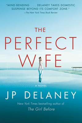 The Perfect Wife - Jp Delaney